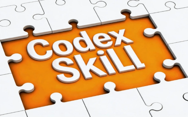 Codex Skill从零搭建生产级完整实战教程